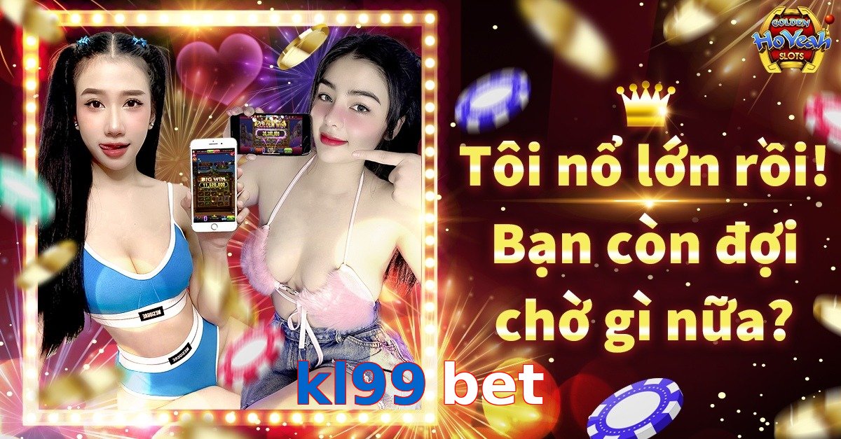 kl99 bet